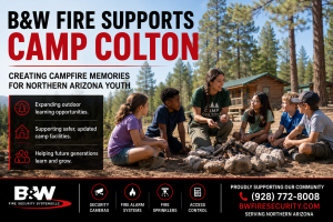 B&W Fire Security Systems supports Camp Colton by helping expand outdoor learning and improve camp facilities for Northern Arizona youth.